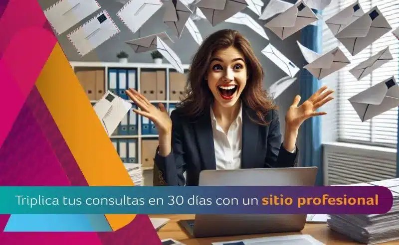 Un sitio web profesional no es un lujo, es una herramienta de conversión